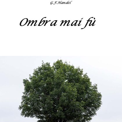 G. Fr.Haendel  “Ombra mai fu” για σόλο τσέλο, έγχορδα και όργανο