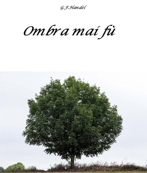 G. Fr.Haendel  “Ombra mai fu” για σόλο τσέλο, έγχορδα και όργανο